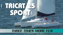 Tricat 25 Sport: three times more fun